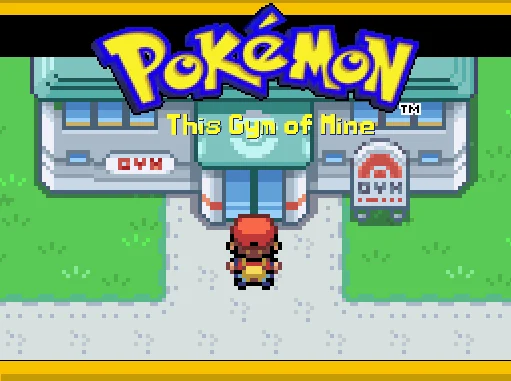 Pokemon This Gym of Mine